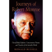 Journeys of Robert Monroe: Out-Of-Body Explorer, Consciousness Pioneer, and Traveler of the Invisible World