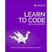 Learn to Code with JavaScript