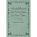 Wishfulfillment and Symbolism in Fairy Tales