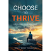 Choose to Thrive