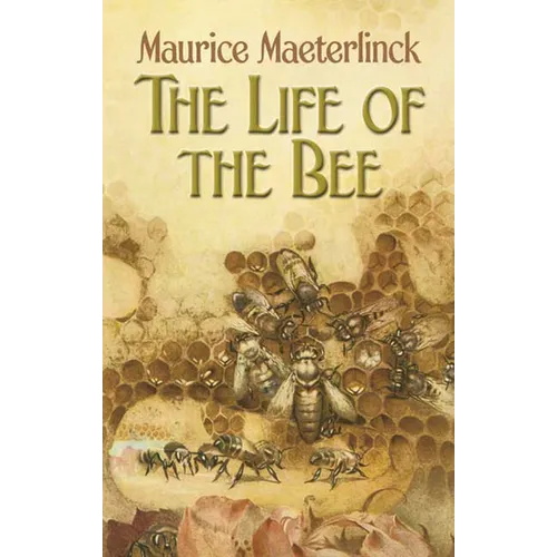 The Life of the Bee