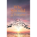 Why Should I Forgive