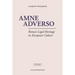 Amne Adverso: Roman Legal Heritage in European Culture