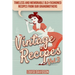 Vintage Recipes Vol. 3: Timeless and Memorable Old-Fashioned Recipes from Our Grandmothers ***Black & White Edition***