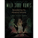 Wild Soul Runes: Reawakening the Ancestral Feminine