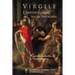 Virgile - l'Anthologie: Nouvelle traduction avec texte latin et commentaires de l'auteur