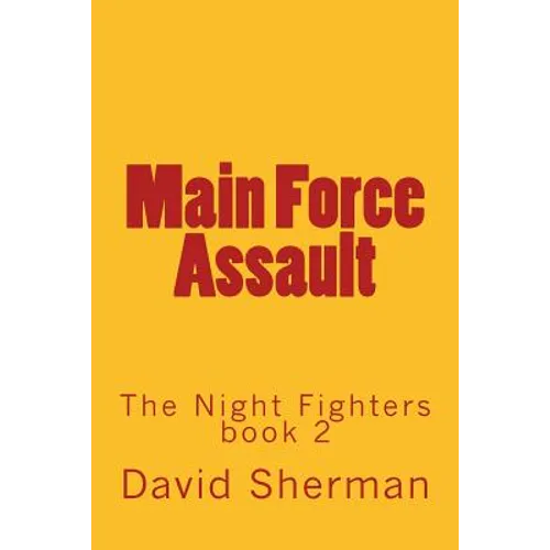 Main Force Assault