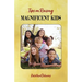 Tips on Raising Magnificent Kids