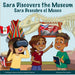 Sara Discovers the Museum / Sara Descubre el Museo: (Bilingual English and Spanish Edition)