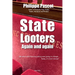 State Looters: Again and again