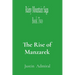 Rainy Mountain Saga: Book Two: The Rise of Manzarek