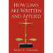 How Laws are Written and Applied