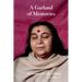 A Garland of Memories: Moments with Shri Mataji