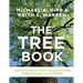 The Tree Book: Superior Selections for Landscapes, Streetscapes, and Gardens