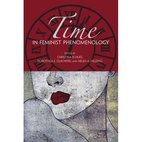 Time in Feminist Phenomenology