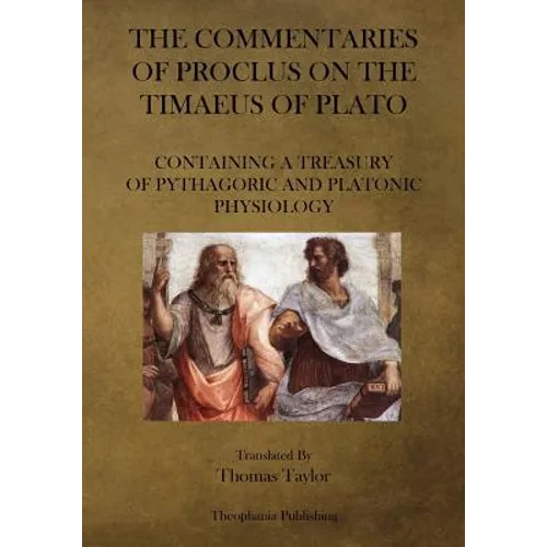 The Commentaries of Proclus on the Timaeus of Plato