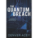 Quantum Breach