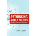Rethinking World Politics: A Theory of Transnational Neopluralism