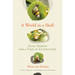A World in a Shell: Snail Stories for a Time of Extinctions
