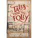 Tales from the Folly: A Rivers of London Short Story Collection