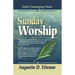 Sunday Worship: God's Unchanging Order