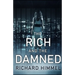 The Rich and the Damned