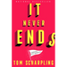 It Never Ends: A Memoir with Nice Memories!