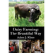 Dairy Farming: The Beautiful Way