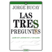 Las Tres Preguntas: ¿Quién Soy? ¿Adónde Voy? ¿Y Con Quién?