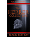 The Horror Collection: Black Edition