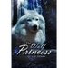 The Wolf Princess