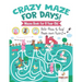 Crazy Maze for Days! Mazes Book for 8 Year Old