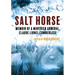 Salt Horse: Memoir of a Maverick Admiral, Claude Lionel Cumberlege