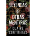Leyendas y Otras Mentiras