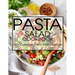 Pasta Salad Cookbook: 150+ Delicious Pasta Salad Recipes