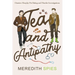 Tea and Antipathy
