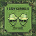 I Grow Chronic II: Masters of the Closed System