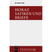 Satiren Und Briefe: Lateinisch - Deutsch