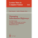Managing Information Highways: The Prism Book: Principles, Methods, and Case Studies for Designing Telecommunications Management Systems