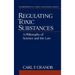 Regulating Toxic Substances: A Philosophy of Science and the Law