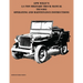 GPW Willy's 1/4 Ton Military Truck Manual TM 9-803 Operating and Maintenance Instructions