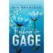 Falling for Gage