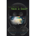 Can a Machine Have a Soul?