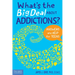 What's the Big Deal about Addictions?: Answers and Help for Teens