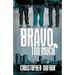Bravo Too Much
