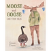 Moose and Goose on the Bus