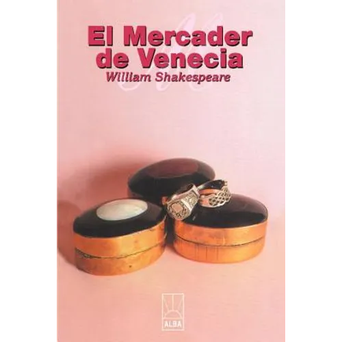 El Mercader de Venecia = Merchant of Venice