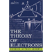 The Theory of Electrons and Its Applications to the Phenomena of Light and Radiant Heat