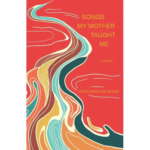 Songs My Mother Taught Me