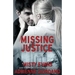 Missing Justice